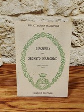 L'essenza del segreto massonico-Biblioteca massonica-Edizioni Brenner 1997