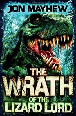Monster Odyssey: the Wrath of the Lizard Lord Paperback Jon Mayhe
