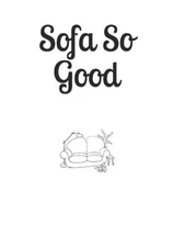 Sofa So Good: A Cancer Companion by Kay Le Sueur Paperback Book