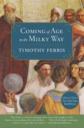 Coming of Age in the Milky Way Ferris, Timothy paperback Used - Very Good