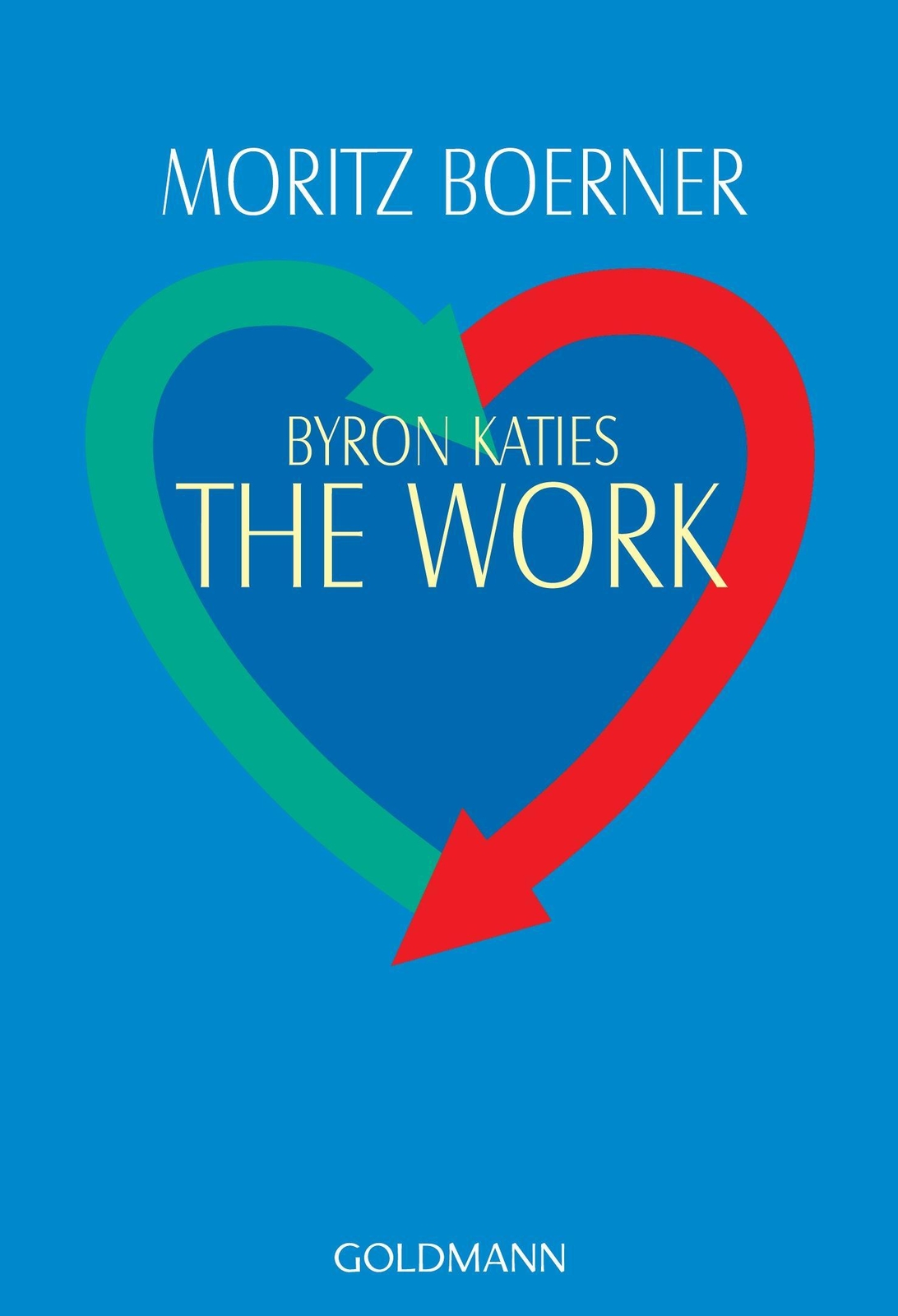 Thumbnail - Moritz Börner / Byron Katies The Work / 9783442141753