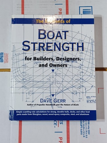 The Elements Of Boat Strength For Builders Designers And Owners Dave Gerr