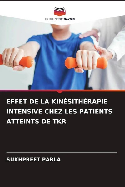 Effet De La KinÉSithÉRapie Intensive Chez Les Patients Atteints De Tkr Pabla-image