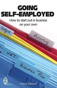 Going Self-employed: How to Start Out in Business on You... | Buch | Zustand gut