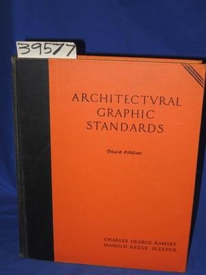 Architectural graphic standards: For architects, engineers, decorators, buil...