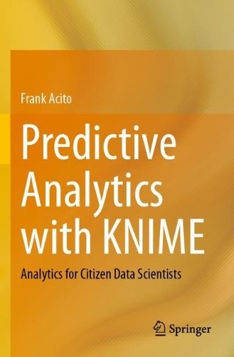 Predictive Analytics with KNIME - 9783031456329