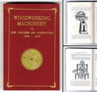 Copy of Woodworking Machinery by M. Powis Bale- Illustrated- Reprint of 1880 Ed.