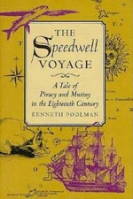 The Speedwell Voyage: A Tale of Piracy and Mutiny in the Eighte - VERY GOOD