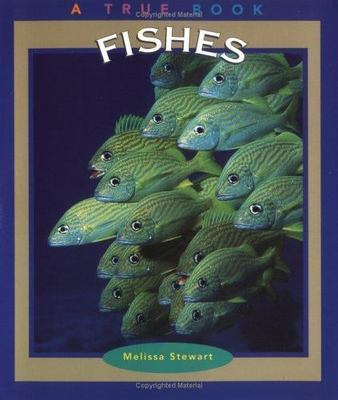 Fishes; True Books : Animals - 9780516259550, paperback, Melissa Stewart