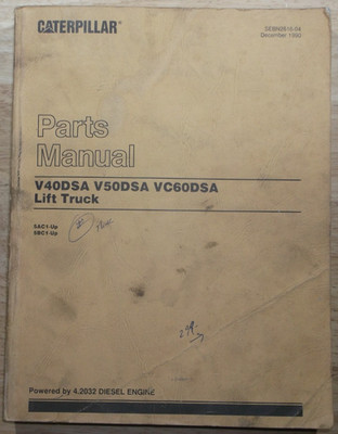 CAT CATERPILLAR V40DSA V50DSA VC60DSA FORKLIFT PARTS MANUAL BOOK S/N 5AC 5BC