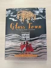 Glass Town: the Imaginary World of the Brontës (Abrams ComicArts 2020)