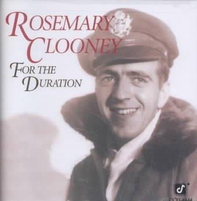 For the Duration - Rosemary Clooney Compact Disc