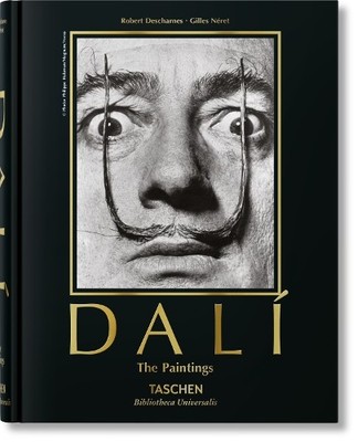Dal�: The Paintings (Bibliotheca Universalis) by Gilles Neret 383654492X