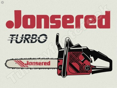 #ad Jonsered Turbo Chainsaw 9quot; x 12quot; Metal Sign $17.99