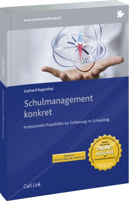 Schulmanagement Kompakt Gerhard Regenthal 9783556069332