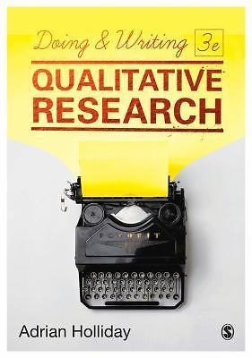 Doing & Writing Qualitative Research, Holliday, Adrian, 9781473953277