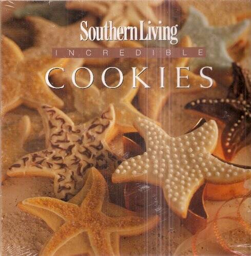 Southern Living Incredible Cookies - Hardcover By Southern Living - VERY GOOD