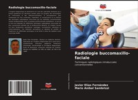 Radiologie Buccomaxillo-Faciale Javier ElíAs FernáNdez