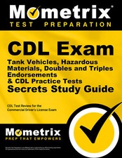 CDL Exam Secrets - Tank Vehicles, Hazardous M...