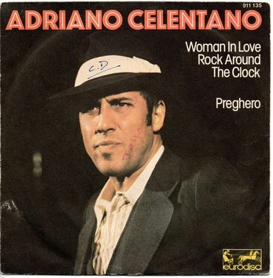 Adriano Celentano - Woman In Love - Rock Around The Clock / Preghero Vinyl 46825