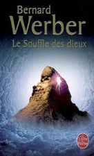 Le Souffle Des Dieux by Werber, B.; Werber