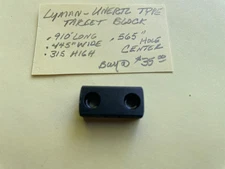 Unertl, Lyman & Redfield Type Target Block, 0.315” High