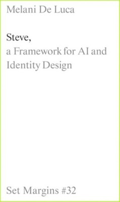 Steve A Framework for AI and Identity Design by Melani de Luca PAPERBACK