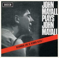 John Mayall The .. - Plays John Mayall Live At Klooks Kleek - Vinyl - F99Z
