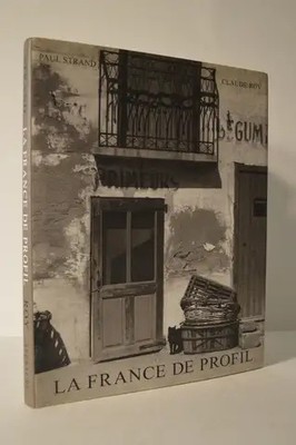 La France De Profil Paul Strand & Claude Roy HC
