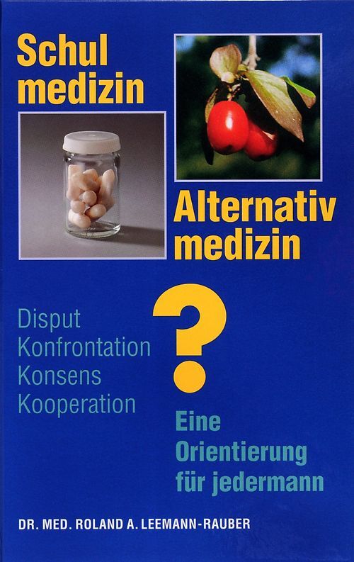 Heilkunst im Wandel - Roland A Leemann