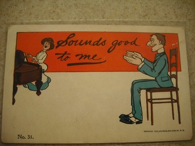 Antique Lithographed Postcard - 1905 - ''Sounds Good To Me''