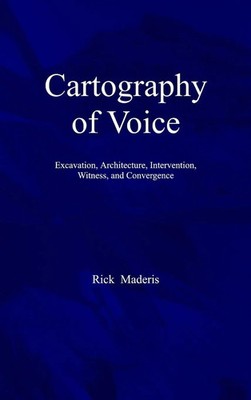 Rick Maderis | Cartography of Voice | Buch | Englisch (2025) | Deep Cuts Records