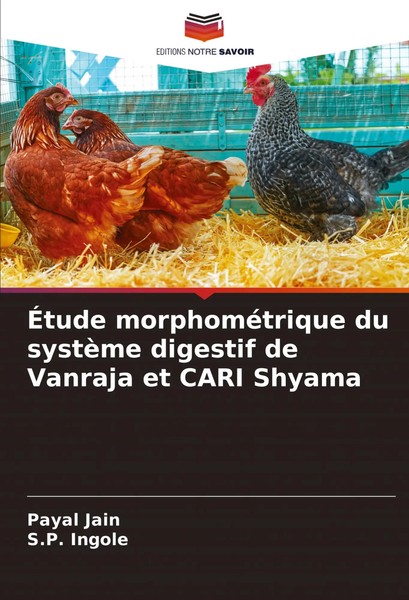 Payal Jain (U. A.) | ÉTude MorphoméTrique Du SystèMe Digestif De Vanraja Et...-image