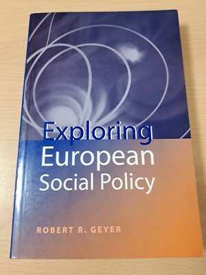 Exploring European Social Policy von Robert R. Geyer (Taschenbuch, 2000)