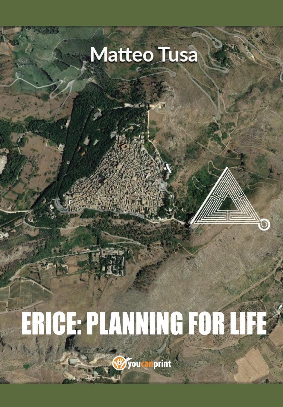 Thumbnail - Erice | Matteo Tusa | Planning For Life | Taschenbuch | Paperback |