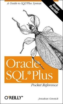Oracle SQL Plus pocket reference. [Ed.: Deborah Russell] / Guide to SQL Plus syn