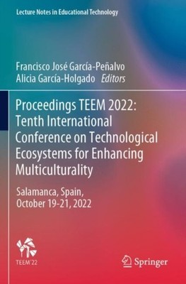 PROCEEDINGS TEEM 2022 TENTH INTERNATIONA by GARC A-PE ALVO, FRAN Paperback