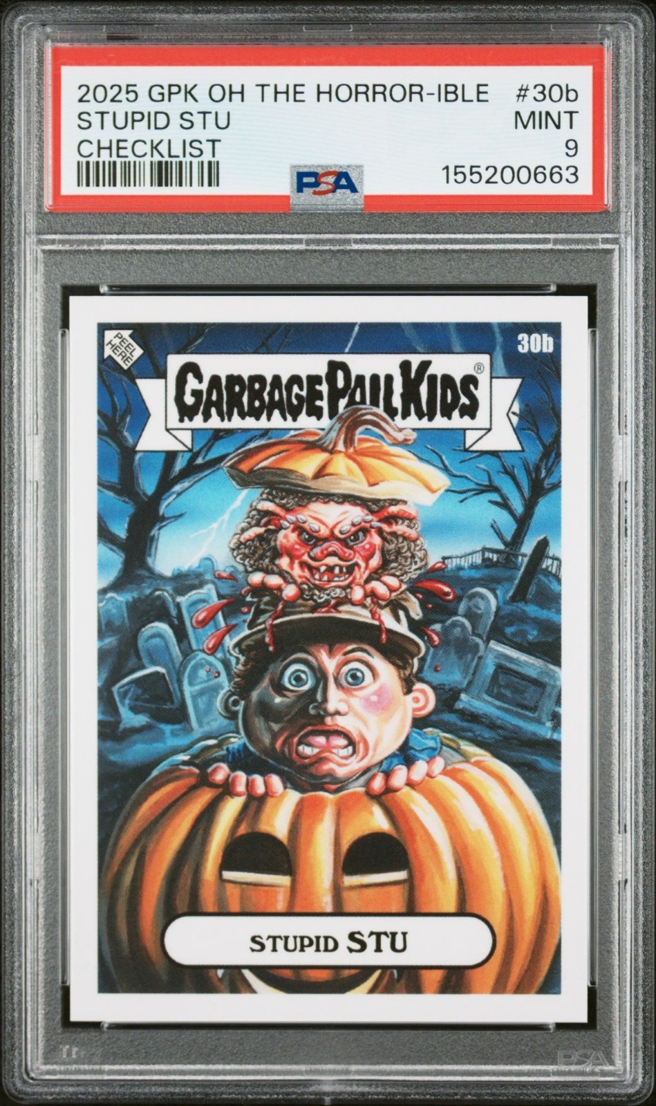 2025 Topps Garbage Pail Kids Oh The Horror-Ible STUPID STU 30b PSA 9 Ernest POP1