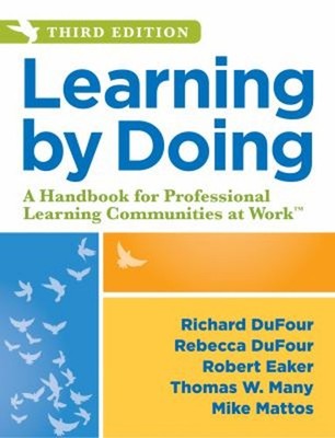 Learning by Doing : A Handbook for Professional Learning Communit