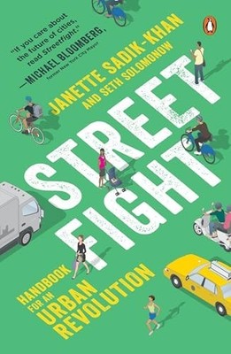 Streetfight Handbook for an Urban Revolution by Solomonow, Seth 0143128973