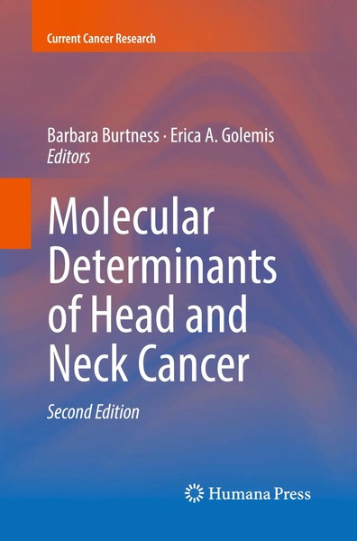 Barbara Burtness (U. A.) | Molecular Determinants Of Head And Neck Cancer | Buch-image
