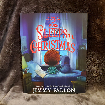 5 More Sleeps 'til Christmas by Jimmy Fallon (2020, Hardcover)
