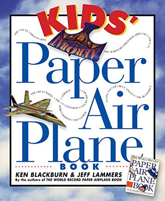 Kids Paper Plane Book (Paper Airplanes) - Lammers, Jeff