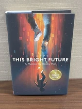 This Bright Future: A Memoir - Bobby Hall (Signed Book, Brand New) Rapper Logic