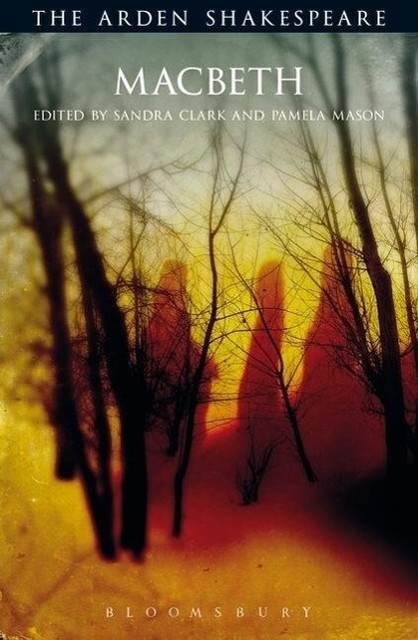 Thumbnail - The Arden Shakespeare - Macbeth - Edited By Sandra Clark And Pamela