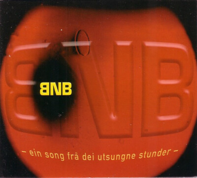 BNB : Ein Song Frå Dei Utsunge Stunder | Near Mint (NM or M-) CD (2005)