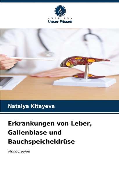 Erkrankungen Von Leber, Gallenblase Und BauchspeicheldrüSe Natalya Kitayeva-image