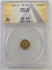 1851 Gold LIBERTY DOLLAR. PRE 33'  ANACS EF40 Cleaned- Nice Type Coin!