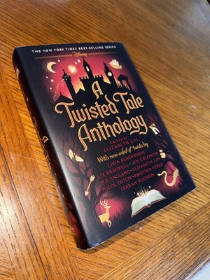 Twisted Tale Anthology : A Twisted Tale by Livia Blackburne, Jen Calonita,...