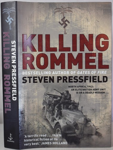 KILLING ROMMEL, Pressfield, 1st Edition HB/DJ, VG. WW2 LRDG North Africa SAS - Afbeelding 1 van 5